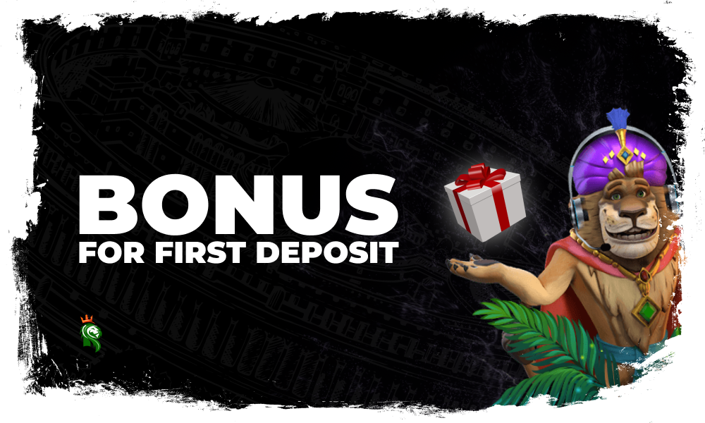 Bonus for first deposit