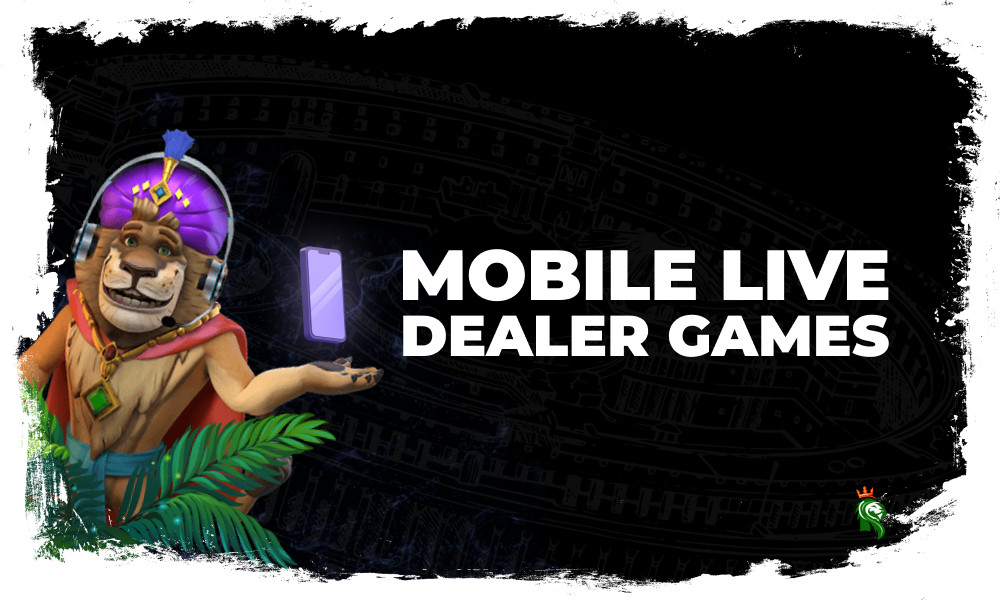 Mobile Live Dealer Games